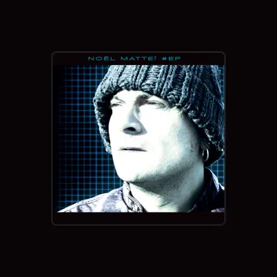 Listen to Noël Matteï, watch music videos, read bio, see tour dates & more!
