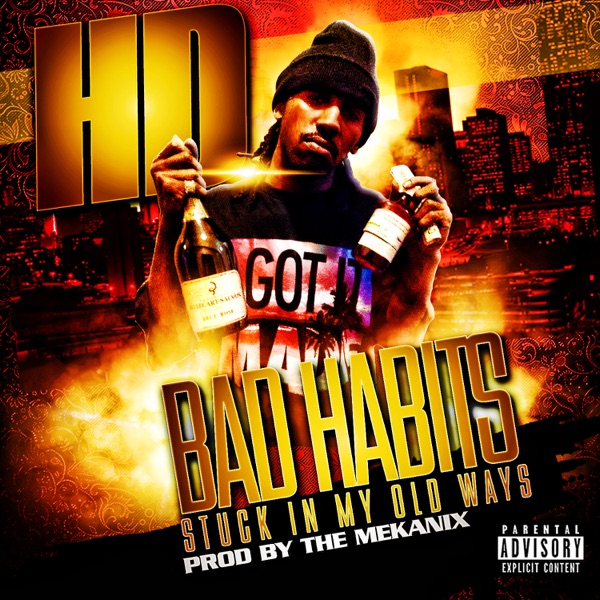 Bad Habits (Stuck In My Old Ways)