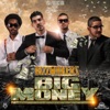 Big Money - Single artwork