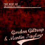 Best of the Essential Years: Gordon Giltrap & Martin Taylor - Gordon Giltrap & Martin Taylor