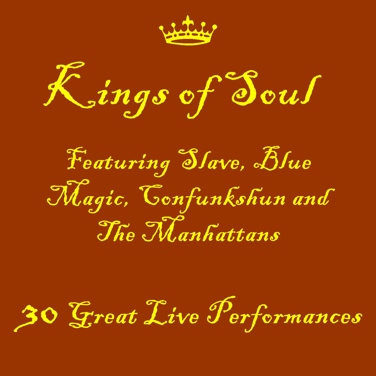 ‎Kings of Soul Featuring The Manhattans, Slave, Blue Magic and ...