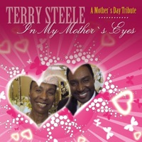 In My Mother's Eyes - A Mother's Day Tribute - Single - Terry Steele