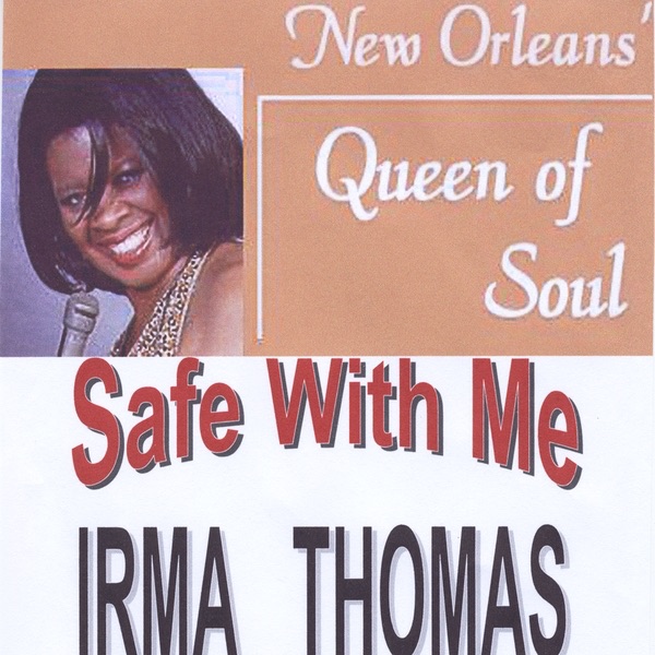 Safe With Me - Irma Thomas