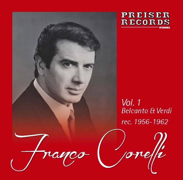 Franco Corelli, Vol. 1: Belcanto & Verdi