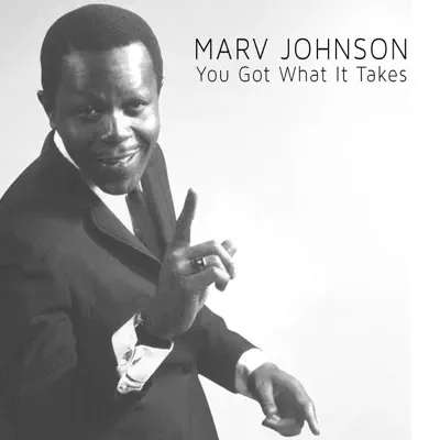 You Got What It Takes - Single - Marv Johnson