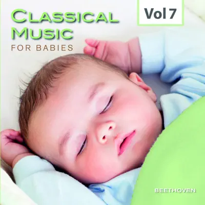 Classical Music for Babies, Vol. 7 - Royal Philharmonic Orchestra