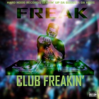 Club Freakin' - Single - FREAK