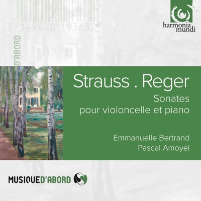 Reger & Strauss: Cello Sonatas