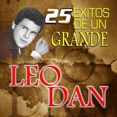 Leo Dan - 25 Años de Éxitos