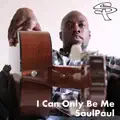 I Can Only Be Me
