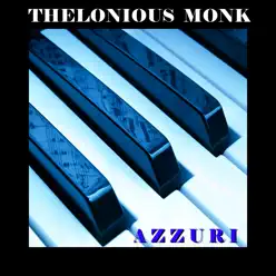 Azzuri - Thelonious Monk