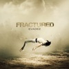 Fractured (Bonus Track Edition)