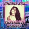 SuperLove (Yeasayer Remix) - Charli XCX lyrics
