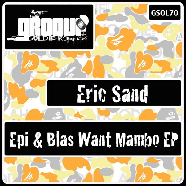 Epi & Blas Want Mambo
