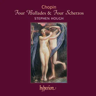 Chopin: Four Ballades & Four Scherzos by Stephen Hough album reviews, ratings, credits