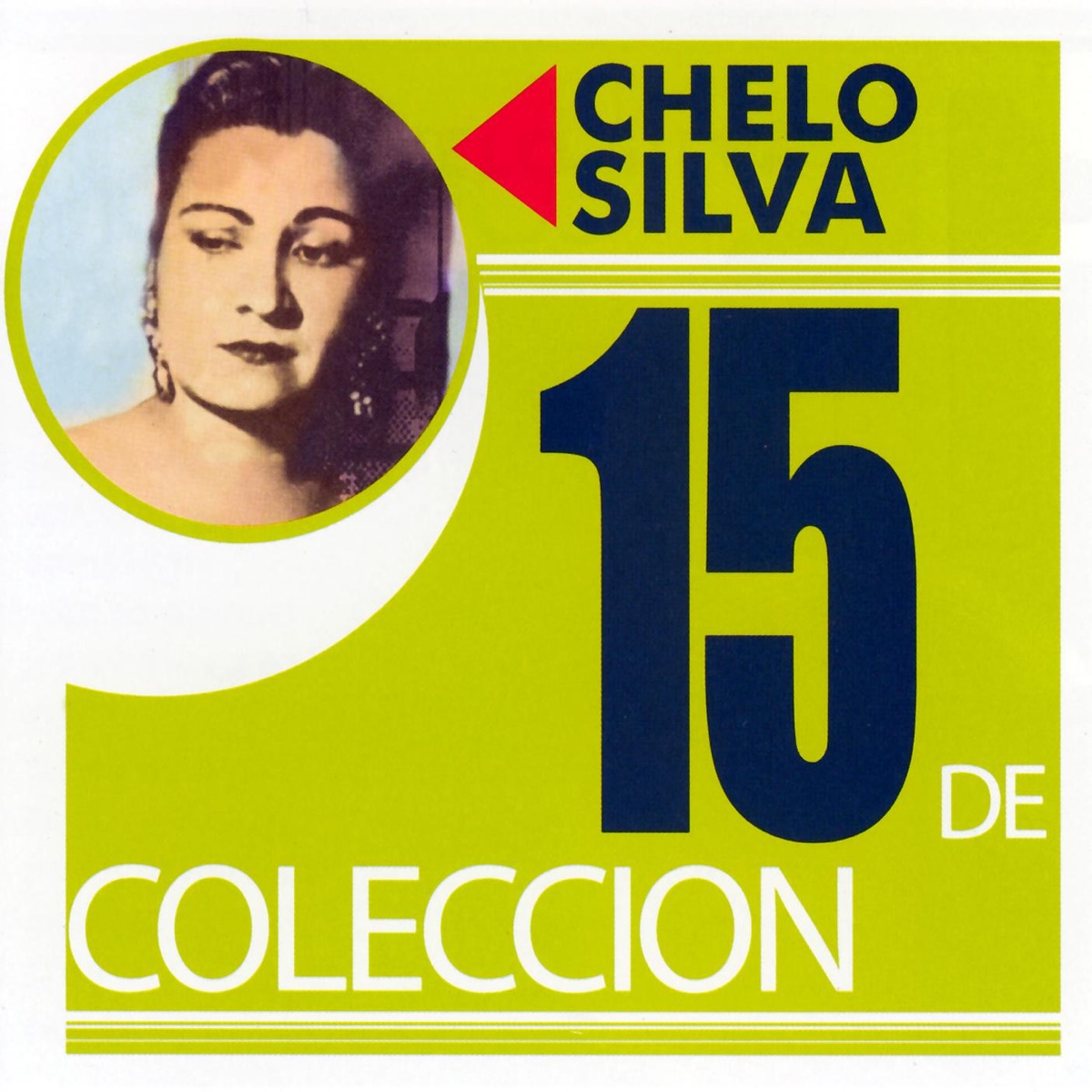 Cd Chelo Silva 15 de coleccion 1200x1200bb