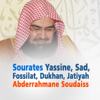 Sourates Yassine, Sad, Fossilat, Dukhan, Jatiyah (Quran - Coran - Islam) - Abdul Rahman Al-Sudais
