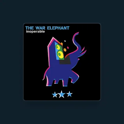 Listen to The War Elephant, watch music videos, read bio, see tour dates & more!