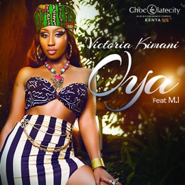 Oya (feat. M.I) Victoria Kimani