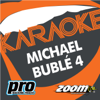 Zoom Karaoke - Michael Buble 4 - Zoom Karaoke