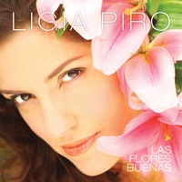 Las Flores Buenas - Ligia Piro