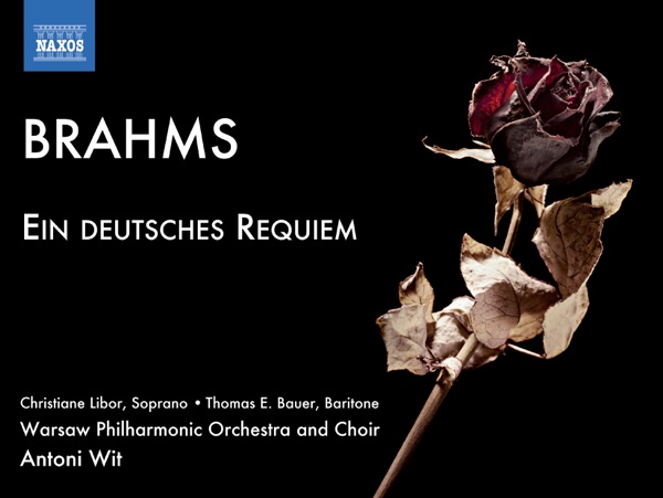 Brahms: Ein deutsches Requiem