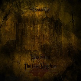tales from the lost kingdom brunuhville