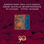 New World Symphonies – Baroque Music from Latin America artwork