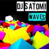 DJ Satomi - Waves (Stefano Carparelli Remix)