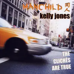 The Clichés Are True - Single - Kelly Jones