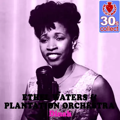 Dinah (Remastered) - Single - Ethel Waters
