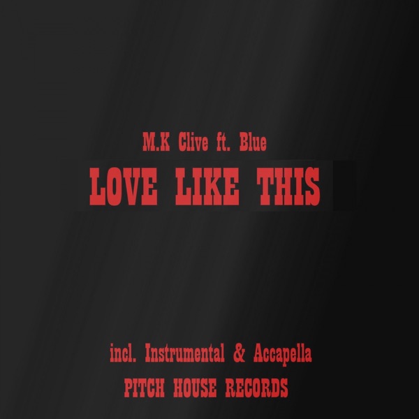 Love Like This (feat. Blue) - Single