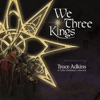 We Three Kings - Single, 2012