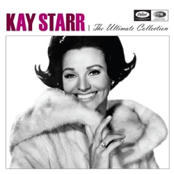 Kay Starr - Am I a Toy or a Treasure