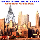 70s FM Radio: Gene Clark artwork