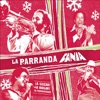 La Parranda Fania, 2012