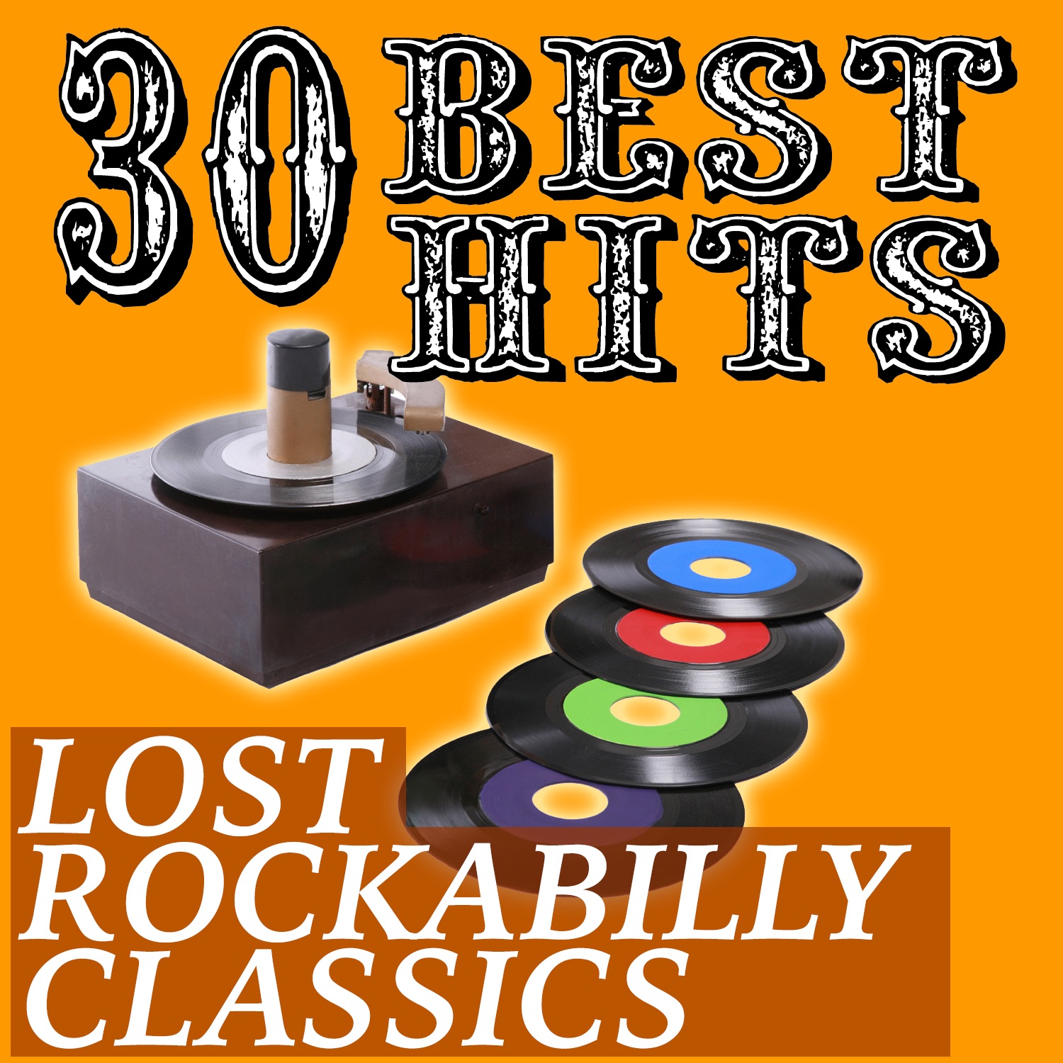 30 Best Hits! Lost Rockabilly Classics!