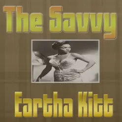 The Savvy Eartha Kitt - Eartha Kitt