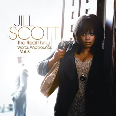The Real Thing: Words & Sounds, Vol. 3 - Jill Scott