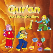 Qur'an for Little Muslims 1 - Noor Saadeh