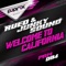 Welcome To California (Original Mix) - Junky Sound & Rued lyrics