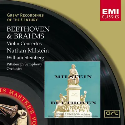 Great Recordings of the Century - Beethoven & Brahms: Violin Concertos - Nathan Milstein