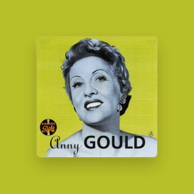 Listen to Annie Gould, watch music videos, read bio, see tour dates & more!