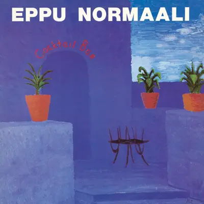 Cocktail Bar - Eppu Normaali Cocktail Bar - Eppu Normaali