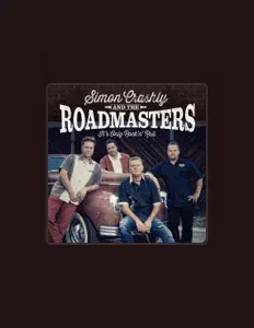 Simon Crashly & The Roadmastersを聴いたり、ミュージックビデオを鑑賞したり、経歴やツアー日程などを確認したりしましょう！