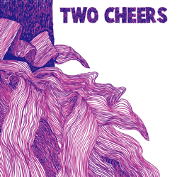 Two Cheers - Two Cheers Cover Art