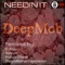 Needin It (Nistrum Freaky Mix) - Deepmob lyrics