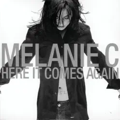 Here It Comes Again - EP - Melanie C