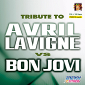 Tribute to Avril Lavigne vs. Bon Jovi (138-160 BPM Non-Stop Workout Mix) (32-Count Phrased Instructor Mix )