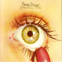 Savage Eye - The Pretty Things